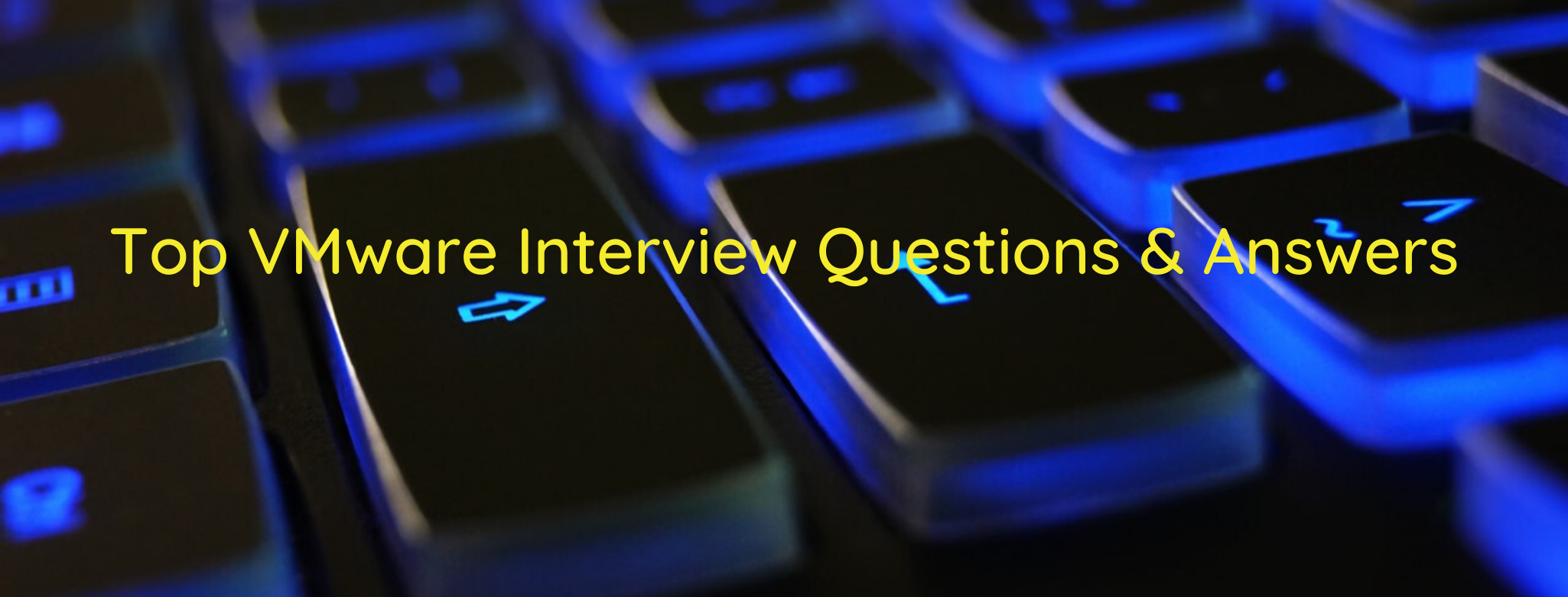 VMware Interview Questions and Answers